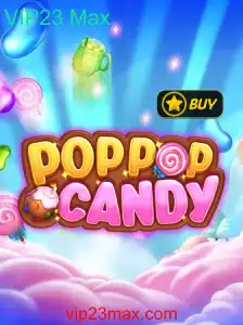 Descubra o Mundo de POPPOPCANDY: Um Guia Completo para VIP23 Max